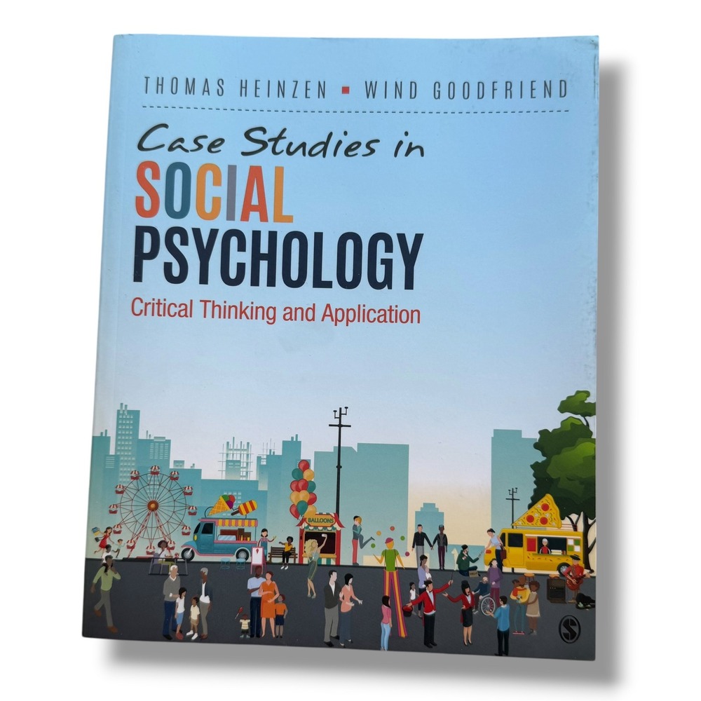 Case Studies in Social Psychology Critical Thinking & Application Heinzen Goodfr